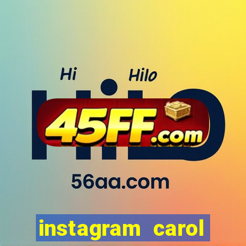 instagram carol muniz bahia